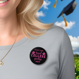 botón Graduación Kiss College Goodbye Class Year