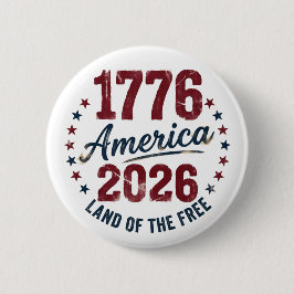 Botón Grunge América 1776 - 2026 Tierra de la Libe