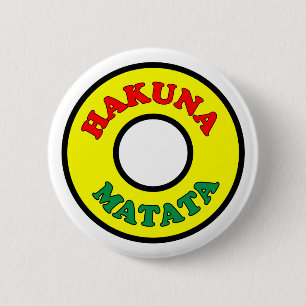 botón HAKUNA MATATA