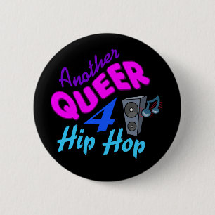 botón Hip Hop de Queer 4