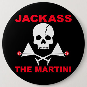 Botón - JACKASS, el Martini