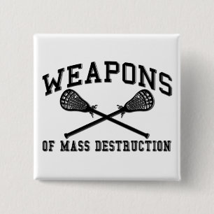 Botón Lacrosse de Armas de Destrucción Masiva