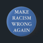 BOTÓN "MAL EL RACISMO DE NUEVO"<br><div class="desc">botón "MAL RACISMO DE NUEVO"</div>
