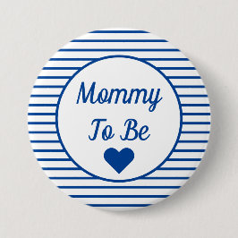 Botón Mamá para ser Baby Shower
