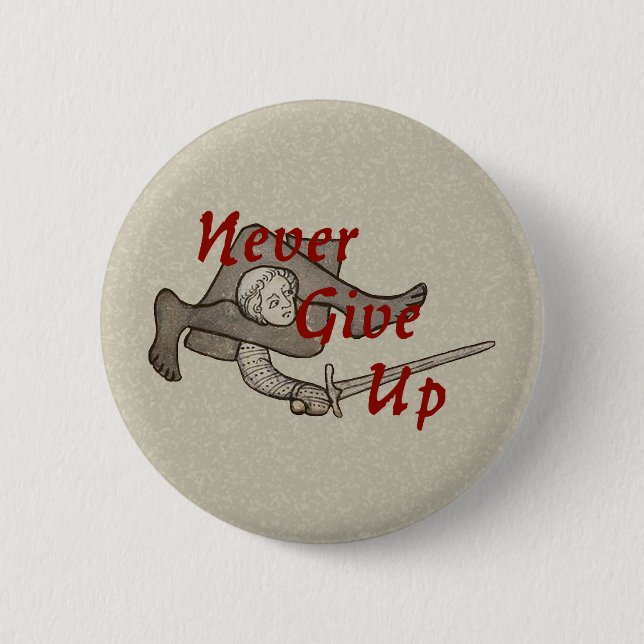 Botón Medieval "Nunca se rinda" (Anverso)