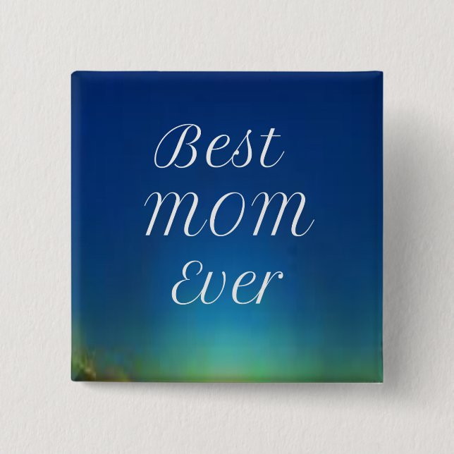 botón Mejor mamá de todos los tiempos (Anverso)