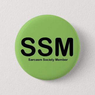 botón Miembro de la sociedad de sarcasmo