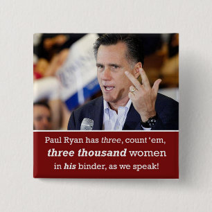 Botón Mitt Romney "Binder Full of Women"
