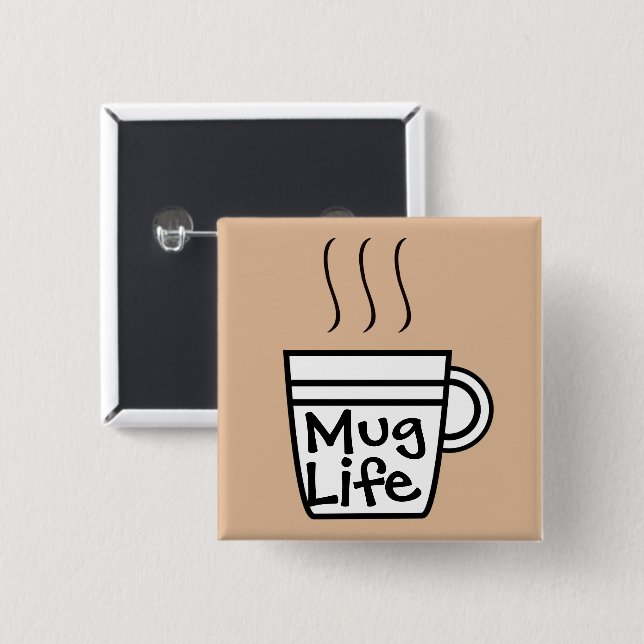 botón Mug Life (Anverso y reverso)