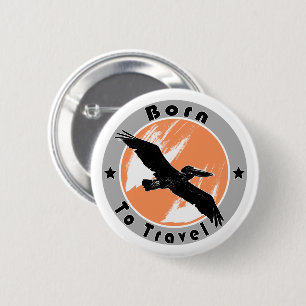 botón Nacido para viajar