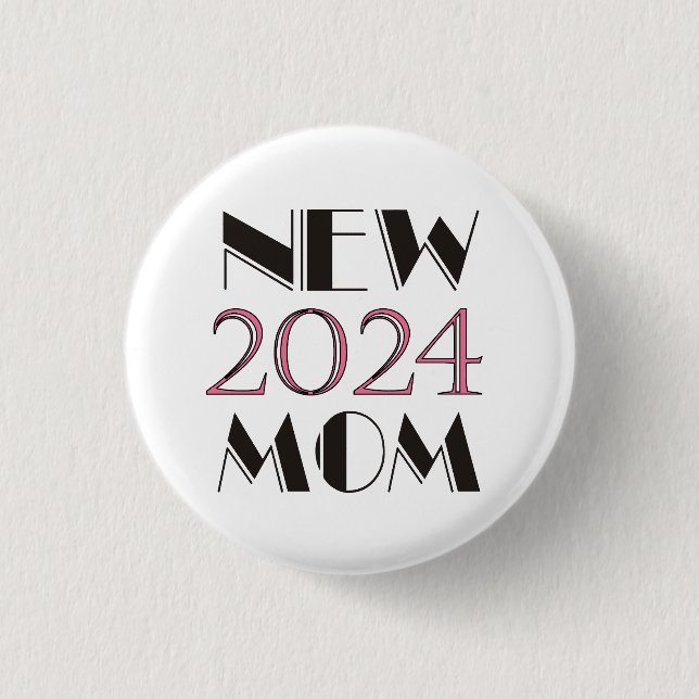 Botón Nuevo Mamá 2024 (Anverso)