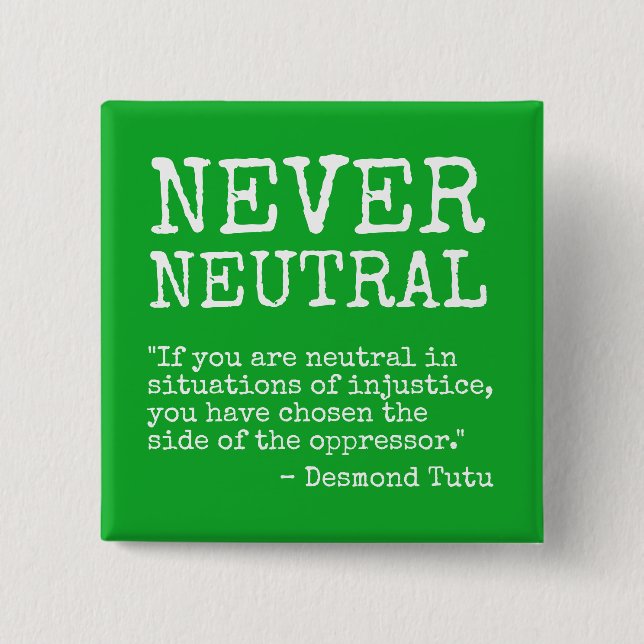 Botón "nunca neutral" (Anverso)