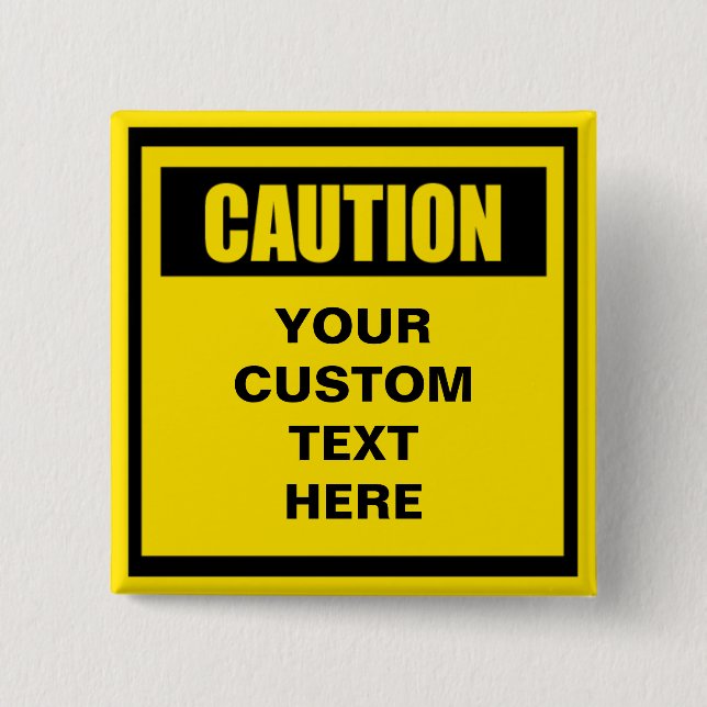 Botón Personalizado de advertencia de precaución (Anverso)