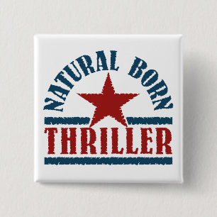 botón personalizado de Thriller Nacido Natural