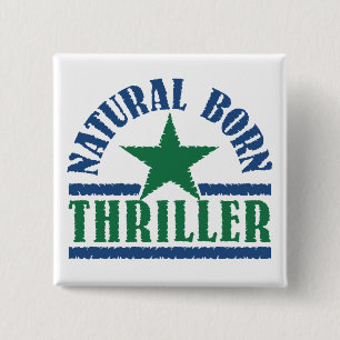 botón personalizado de Thriller Nacido Natural