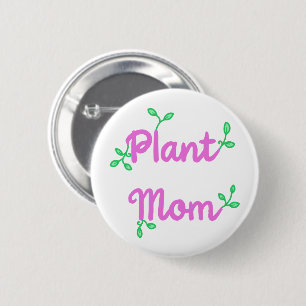 Botón Plant Mom (en rosa)