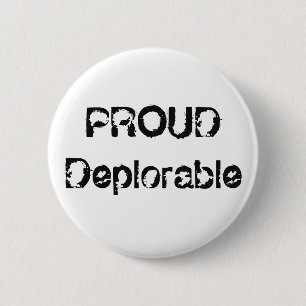 Botón político del Grunge deplorable orgulloso