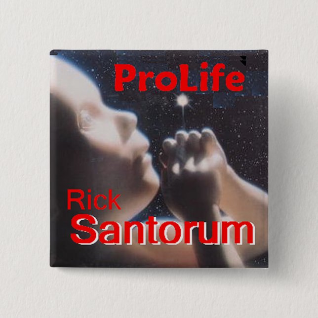 Botón ProLife de Santorum (Anverso)
