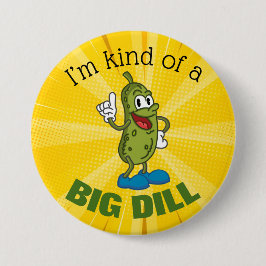 Botón Pun de Pickle Big Dill