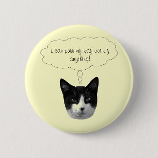 Botón Purr My Way out of Nothing