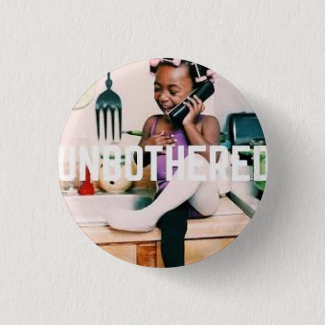 Botón realmente unbothered (Anverso)