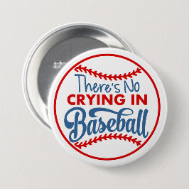 Botón redondo de No llorar en béisbol