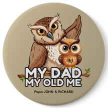 Botón redondo : Mi papá mi viejo (marrón)