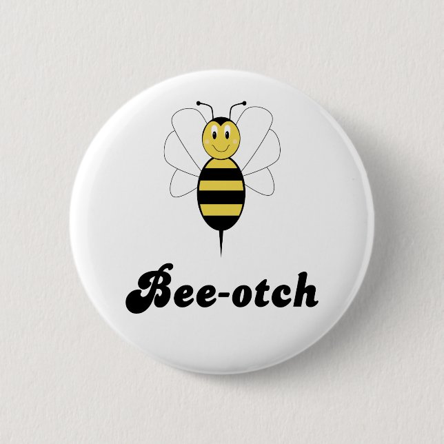 Botón sonriente Bee Bee-otch (Anverso)