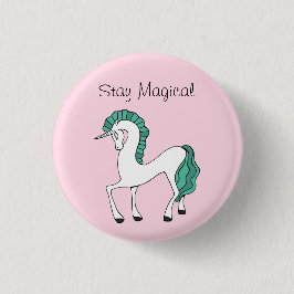 Botón Stay Magic Unicorn