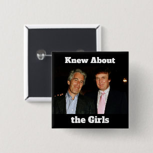 Botón Trump/Sabía sobre las chicas