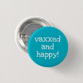 Botón Vaxxed y Happy Pin-On