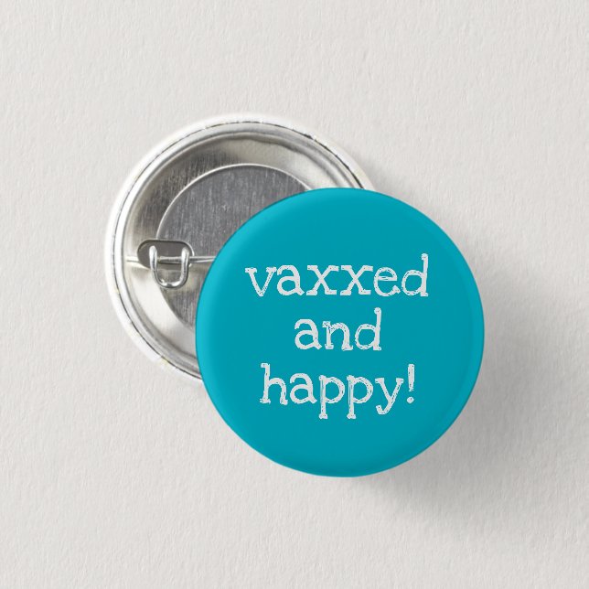 Botón Vaxxed y Happy Pin-On (Anverso y reverso)