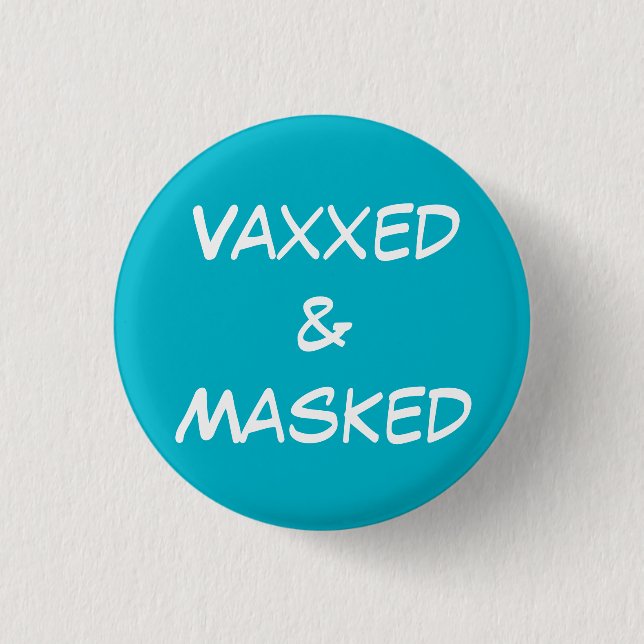 Botón Vaxxed y Masked Pin-On (Anverso)