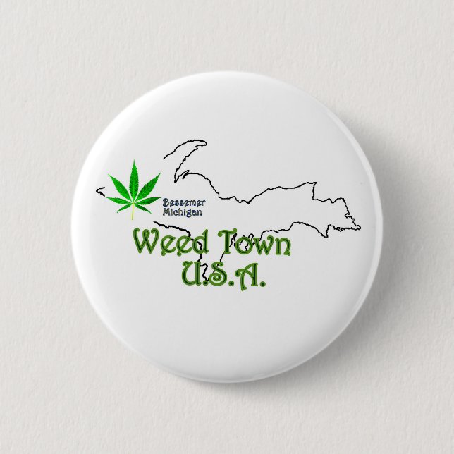botón Weed Town U.S.A., Bessemer Michigan (Anverso)