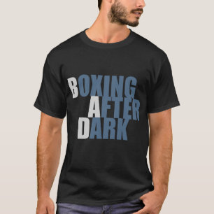 BOXEO DESPUÉS de la camiseta OSCURA