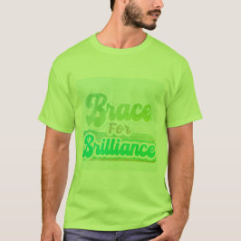 Brace for Brilliance" Diseño de camisetas