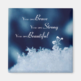 Brave Affirmation Snowflake 2 pulgadas de imán cua