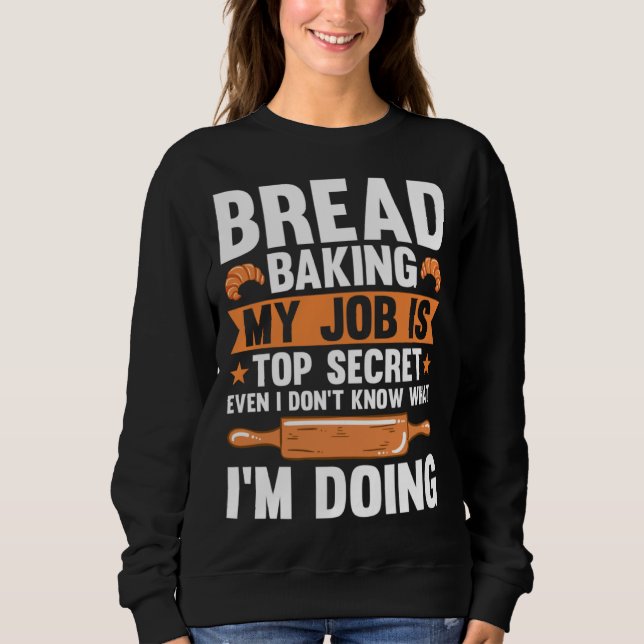 Bread Baking My Job Is Top Secret (Anverso)