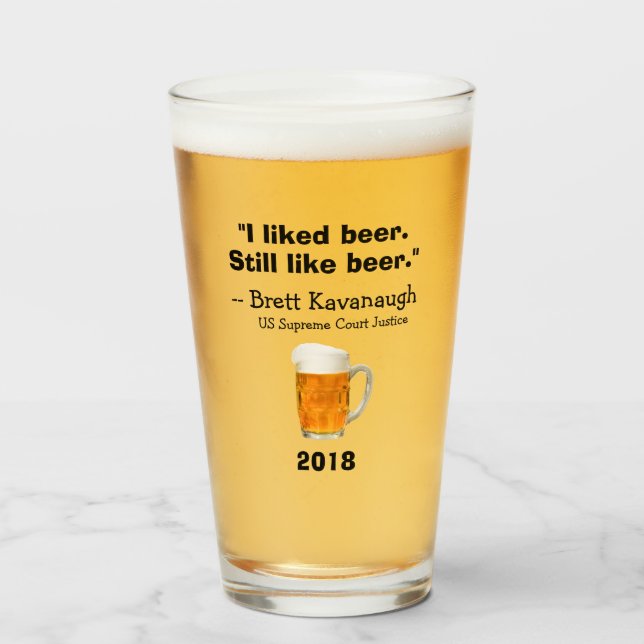 Brett Kavanaugh Tribunal Supremo Me Gusta La Cerve (Anverso (lleno))