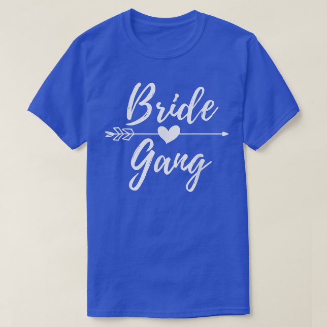 Bride Gang Lindo Coincidente Para Camiseta De Fies (Diseño del anverso)