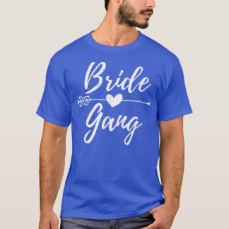 Bride Gang Lindo Coincidente Para Camiseta De Fies