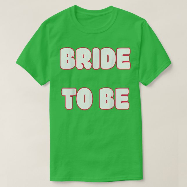 BRIDE PARA SER Camiseta (Diseño del anverso)