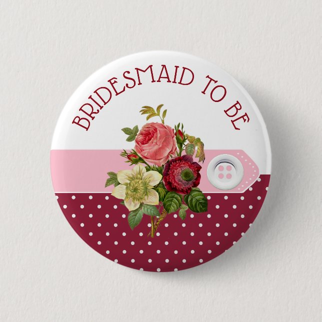 BRIDESMAID para ser botón Boda de Rosas de Borgoña (Anverso)