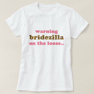 Bridezilla en la camiseta floja de Tigerprint de