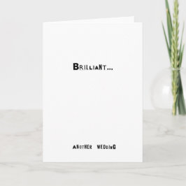Brillante... Otra tarjeta boda (Graciosa)