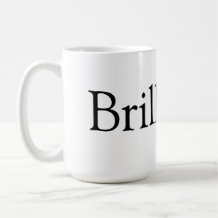 ¡Brillante! taza de café