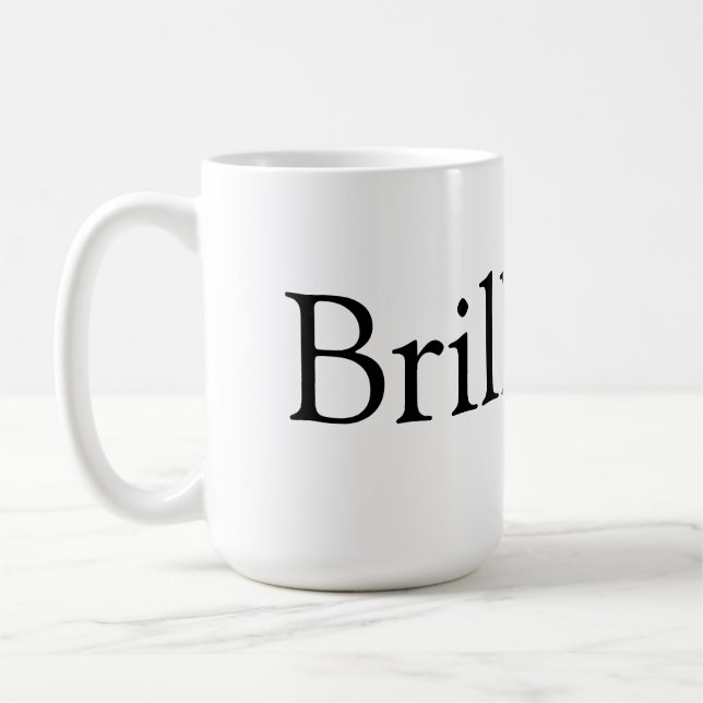 ¡Brillante! taza de café (Izquierda)