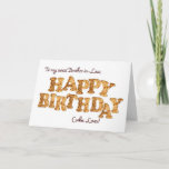 Brother-in-Law, una tarjeta de cumpleaños para un<br><div class="desc">Una tarjeta de cumpleaños divertida para el que ama las galletas y los dulces de la vida. Las letras formadas de las galletas hacen de las palabras Feliz Cumpleaños. Dentro hay una galleta con un mordisco y un verso gracioso.</div>