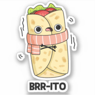 Brrrrito lindo Pegatina de burrito frito congelado