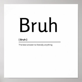 Bruh Dictionary Cita divertida Imprimir arte